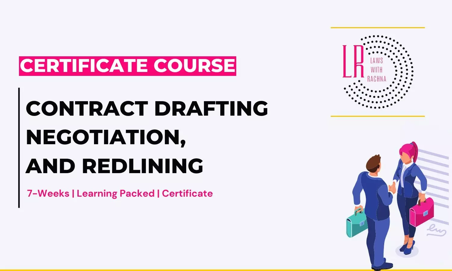 Course on Contract Drafting, Negotiation, and Redlining  LawswithRachna