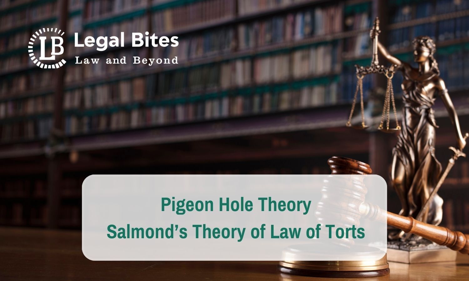 Pigeon Hole Theory Salmond’s Theory of Law of Torts