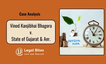Case Analysis: Vinod Kanjibhai Bhagora v. State of Gujarat & Anr., (2024) | Pension Scheme Demands a Broad Interpretation