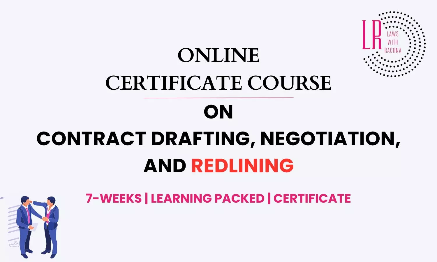 Certificate Course on Contract Drafting, Negotiation, and Redlining  LawswithRachna