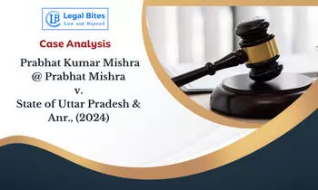 Case Analysis: Prabhat Kumar Mishra @ Prabhat Mishra v. State of U.P. & Anr. (2024) | Abetment of Suicide Case Analysis: Prabhat Kumar Mishra @ Prabhat Mishra v. State of U.P. & Anr. (2024) | Abetment of Suicide