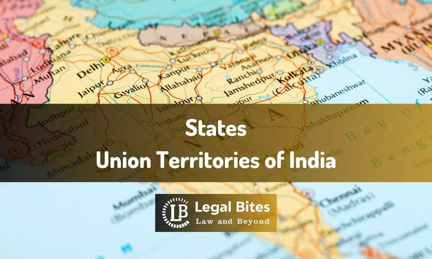 States and Union Territories of India