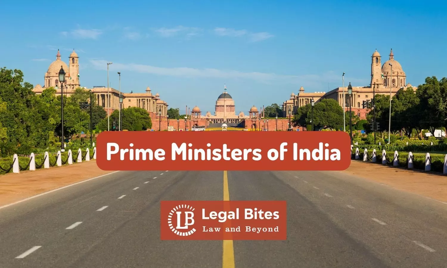 Prime Ministers of India - All You Need to Know