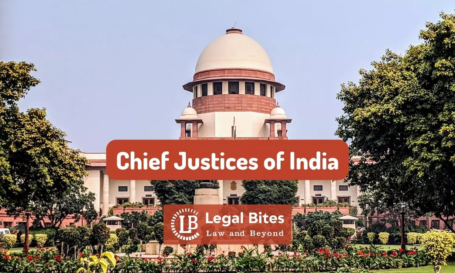 Chief Justice of India (1950-Present)