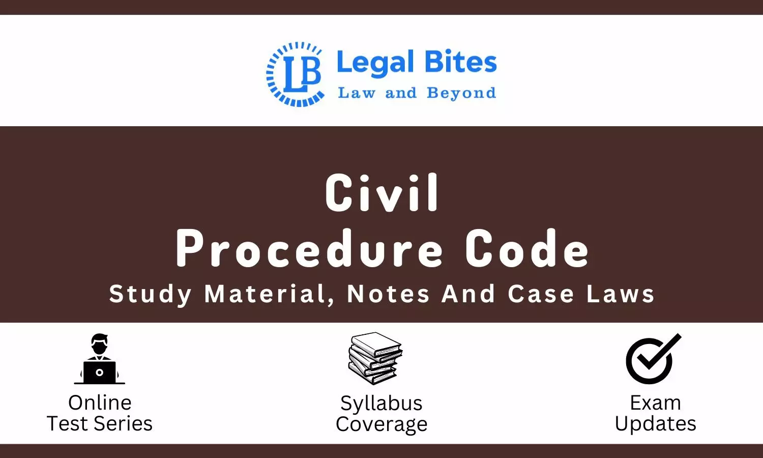 Code of Civil Procedure, 1908 - Notes, Case Laws And Study Material