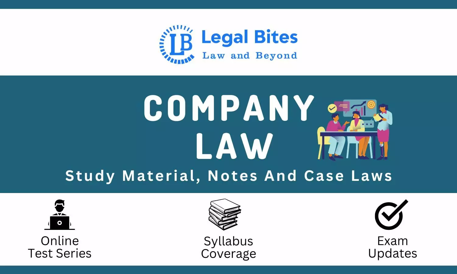 Company Law - Notes, Case Laws and Study Material