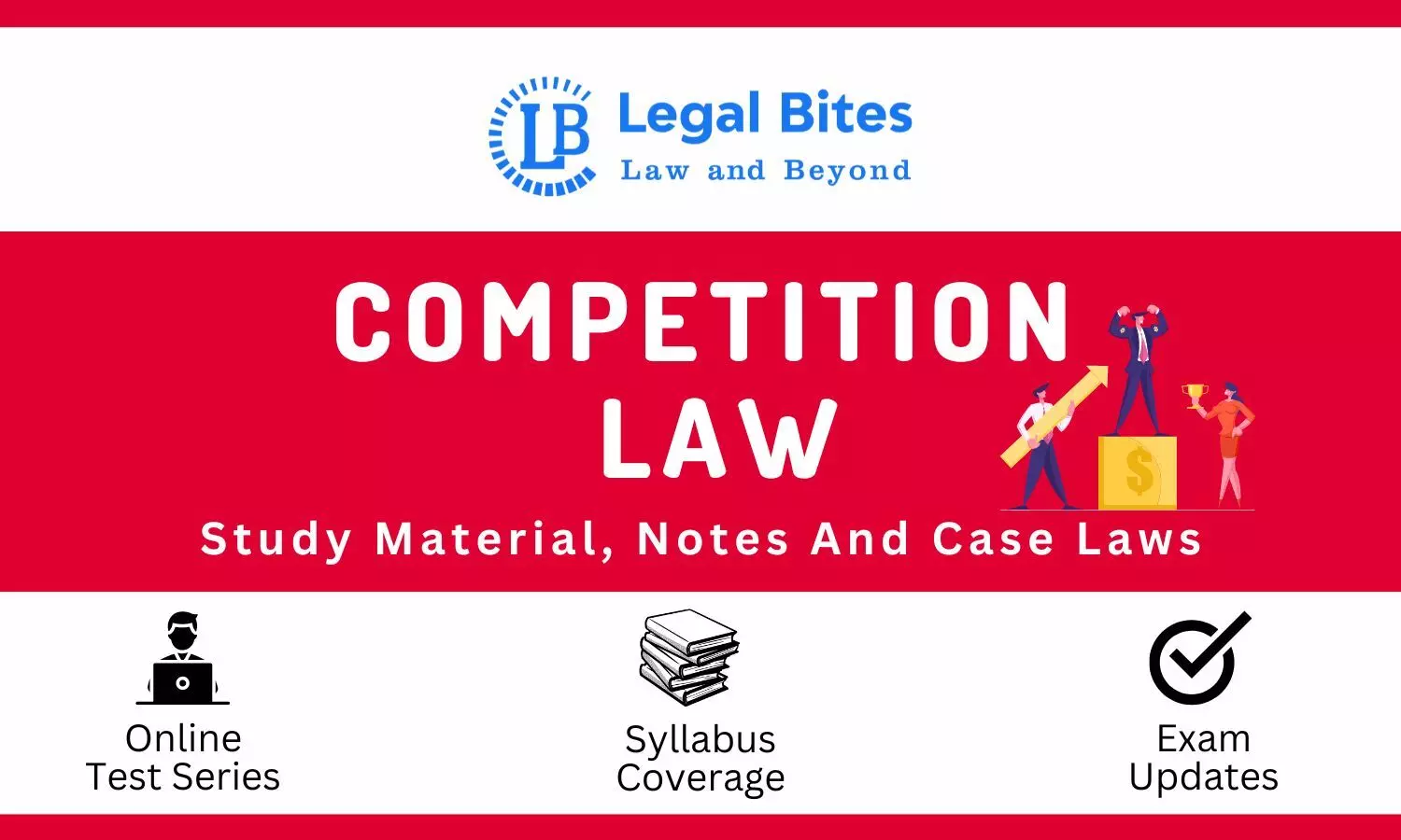 Competition Law - Notes, Case Laws and Study Material