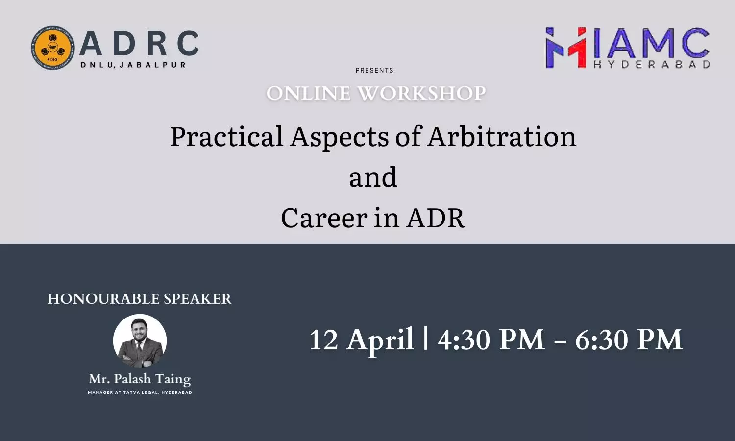 Workshop on the Practical Aspects of Arbitration and Career in ADR DNLU Jabalpur Workshop on the Practical Aspects of Arbitration and Career in ADR DNLU Jabalpur