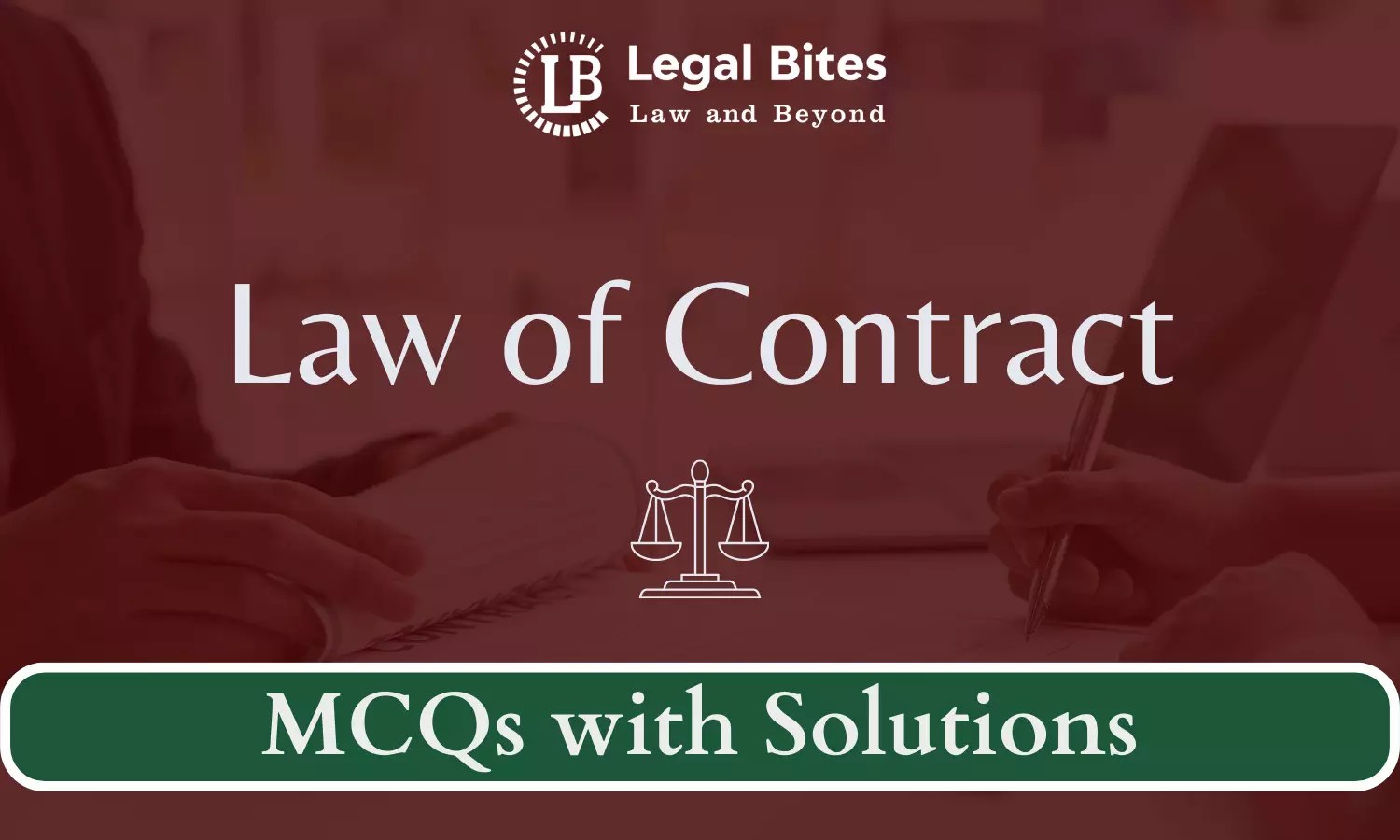 Law of Contract MCQs for Law Aspirants: Solved High-Quality MCQs for Judiciary Prelims