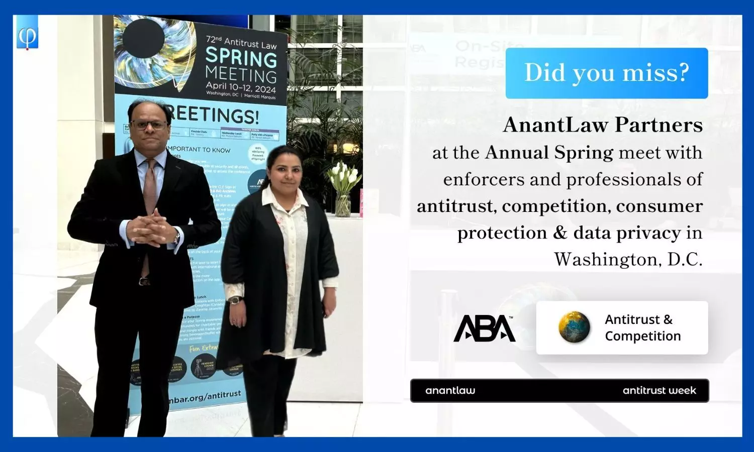 Anant Law Deepens Global Antitrust Insights at American Bar Associations 72nd Antitrust Law Spring Meeting