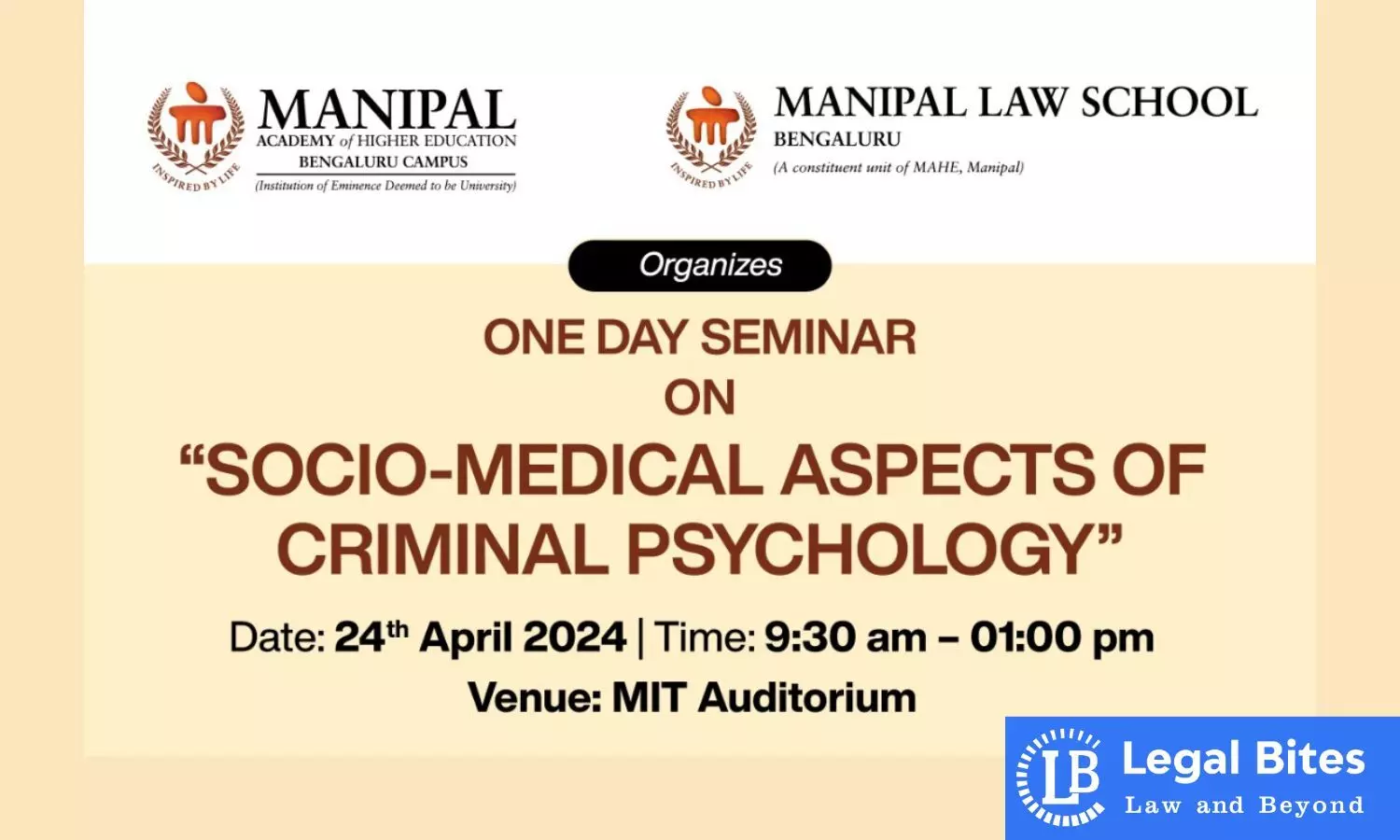 One Day Panel Discussion on Socio-Medical Aspects of Criminal Psychology (Hybrid Mode) | Manipal Law School (MAHE) Bengaluru | 24 April 2024