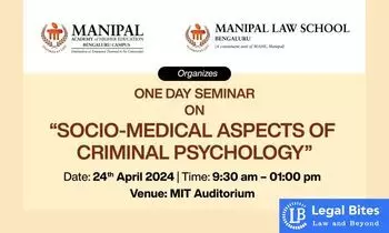 One Day Panel Discussion on Socio-Medical Aspects of Criminal Psychology (Hybrid Mode) | Manipal Law School (MAHE) Bengaluru | 24 April 2024 One Day Panel Discussion on Socio-Medical Aspects of Criminal Psychology (Hybrid Mode) | Manipal Law School (MAHE) Bengaluru | 24 April 2024