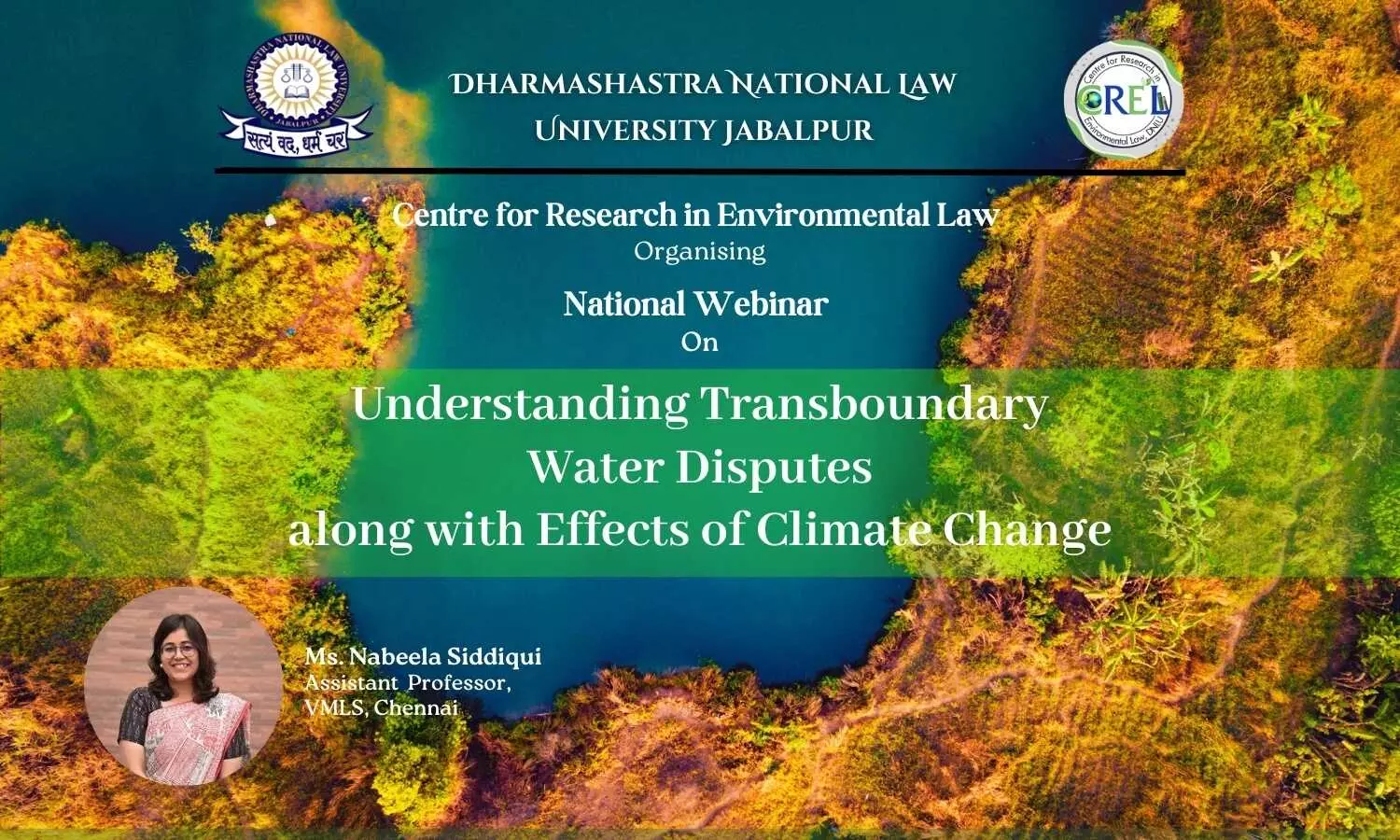 Webinar: Understanding Transboundary Water Disputes along with Effect of Climate Change | DNLU Jabalpur Webinar Understanding Transboundary Water Disputes along with Effect of Climate Change DNLU Jabalpur