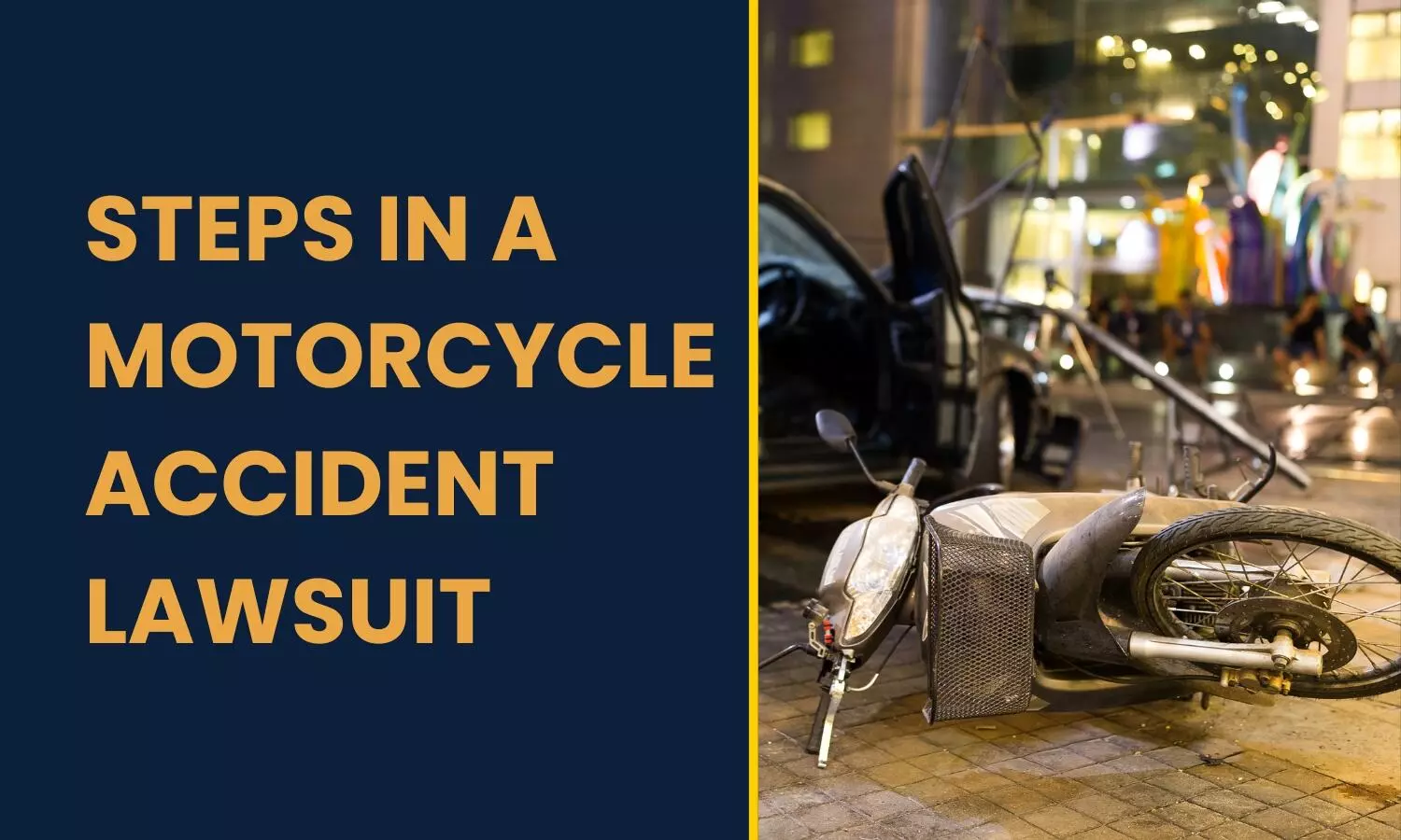 Steps in a Motorcycle Accident Lawsuit