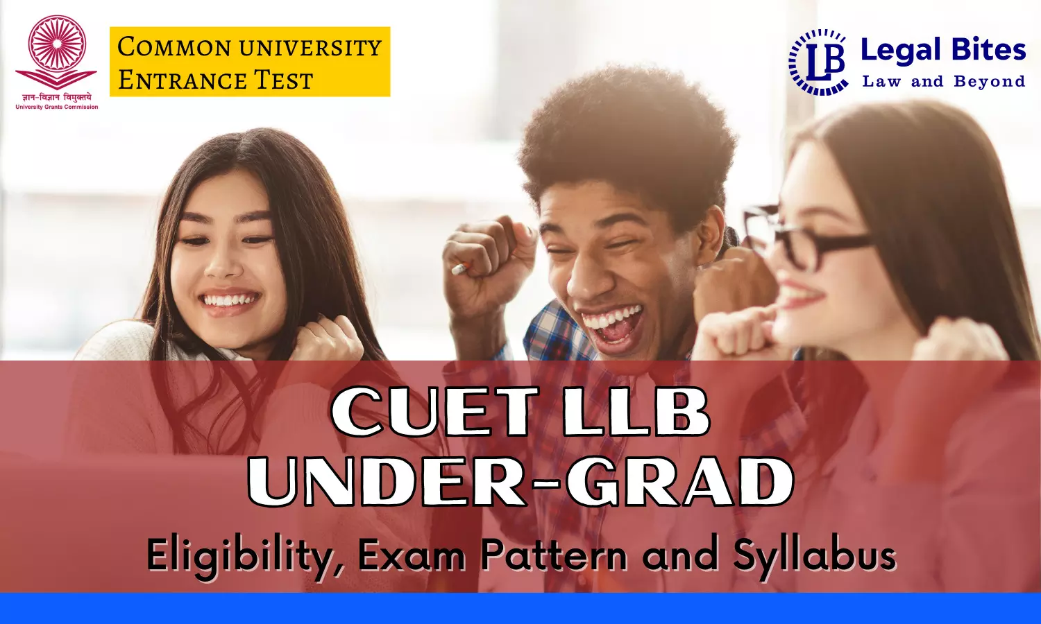 CUET LLB | Eligibility, Exam Pattern & Syllabus - All You Need to Know