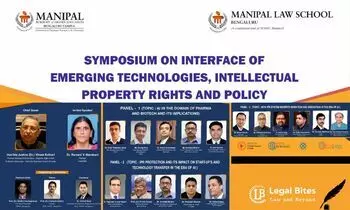 Symposium on Interface of Emerging Technologies, Intellectual Property Rights and Policy | Manipal Law School (MAHE) Bengaluru Symposium on Interface of Emerging Technologies, Intellectual Property Rights and Policy | Manipal Law School (MAHE) Bengaluru