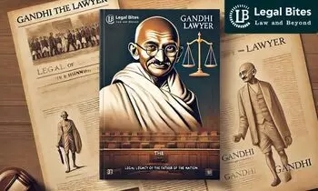 Gandhi the Lawyer: Legal Legacy of the Father of the Nation