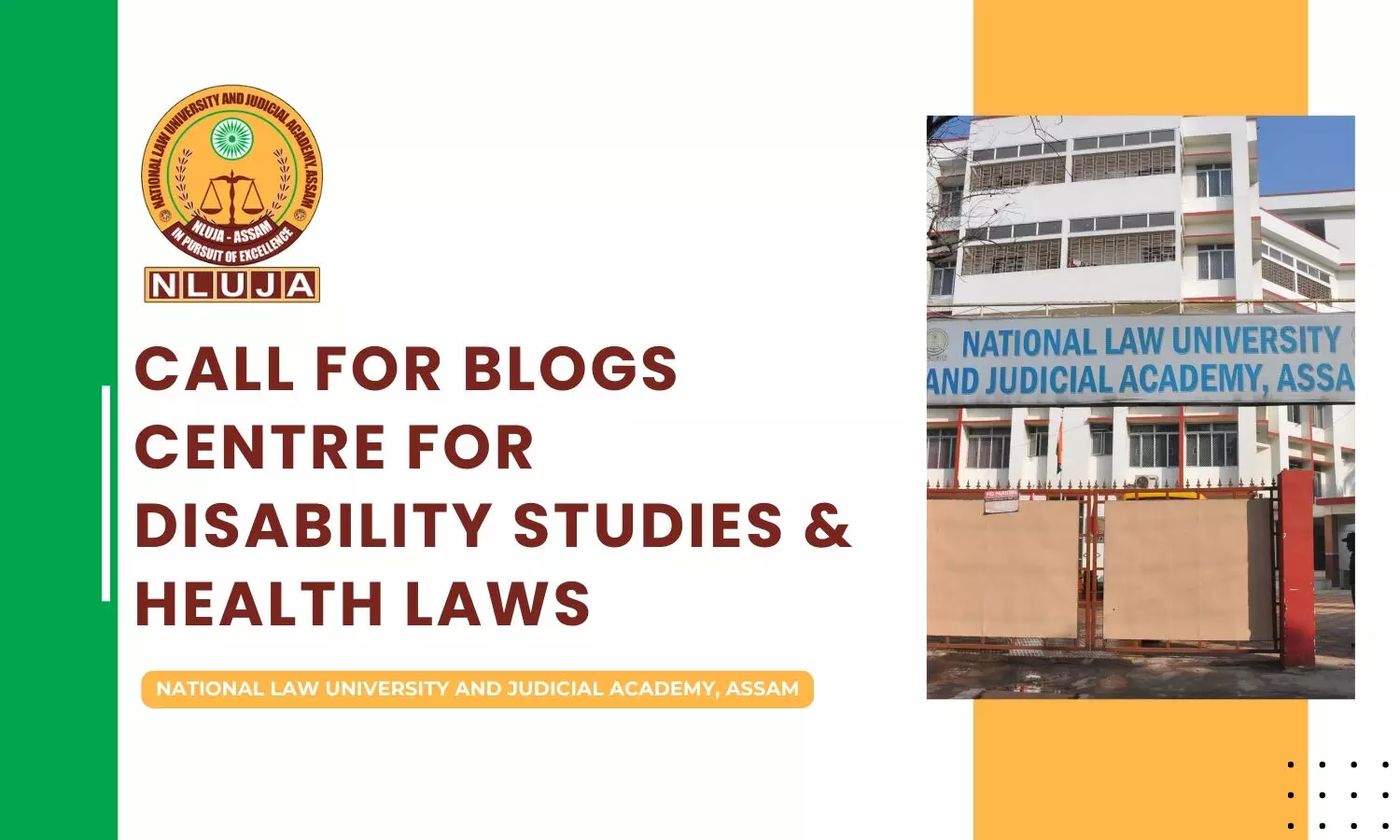 Call for Blogs by Centre for Disability Studies and Health Laws, NLU Assam Call for Blogs by Centre for Disability Studies and Health Laws, NLU Assam