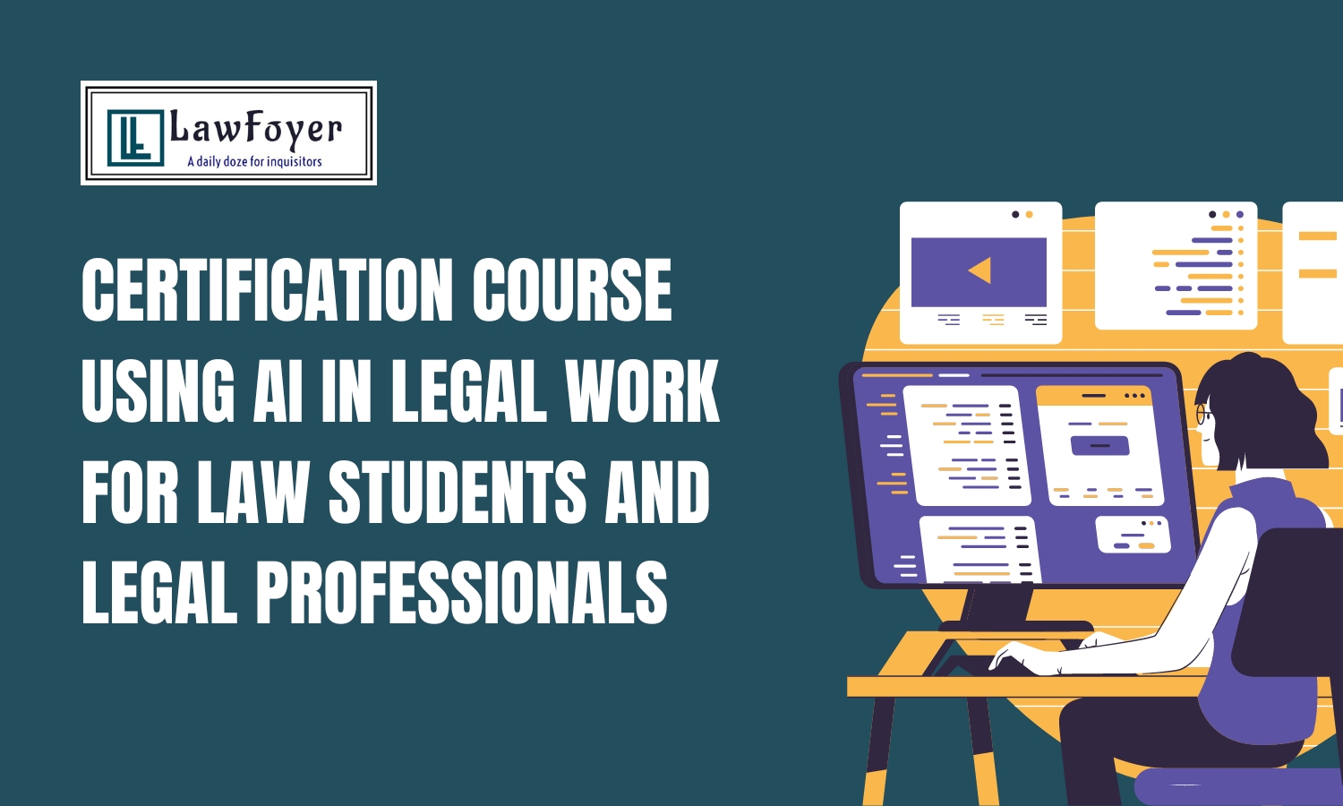 Certificate Course on Using AI in Legal Work for Law Students and Legal Professionals Lawfoyer Certificate Course on Using AI in Legal Work for Law Students and Legal Professionals Lawfoyer