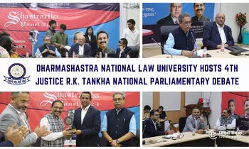 Dharmashastra National Law University hosts 4th Justice R.K. Tankha National Parliamentary Debate