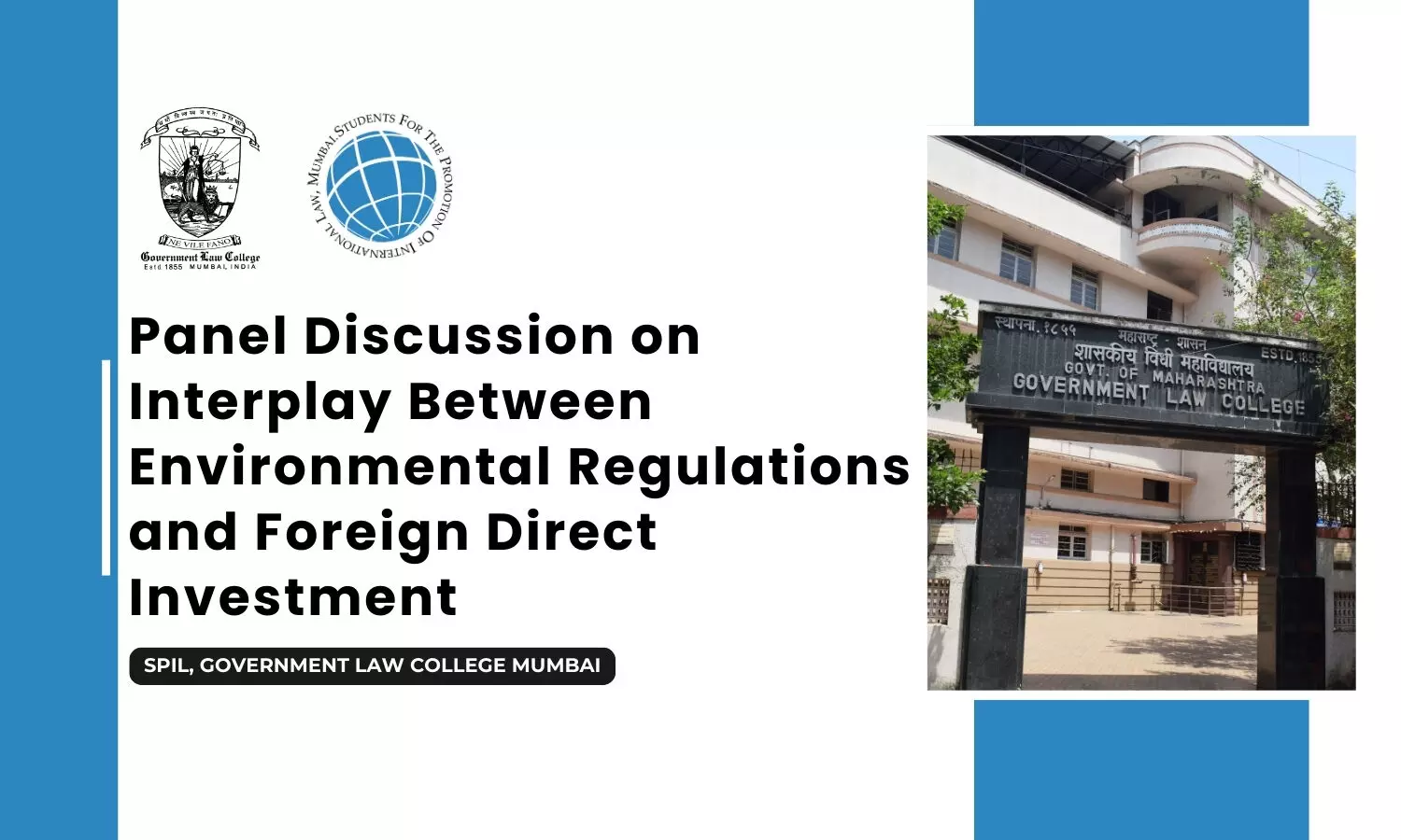Panel Discussion on The Interplay Between Environmental Regulations and Foreign Direct Investment SPIL, GLC Mumbai Panel Discussion on The Interplay Between Environmental Regulations and Foreign Direct Investment SPIL, GLC Mumbai