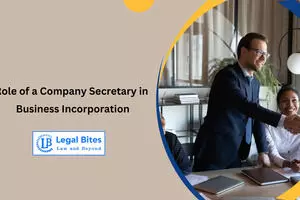 Role of a Company Secretary in Business Incorporation Role of a Company Secretary in Business Incorporation