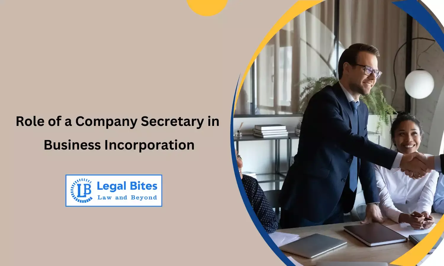 Role of a Company Secretary in Business Incorporation Role of a Company Secretary in Business Incorporation