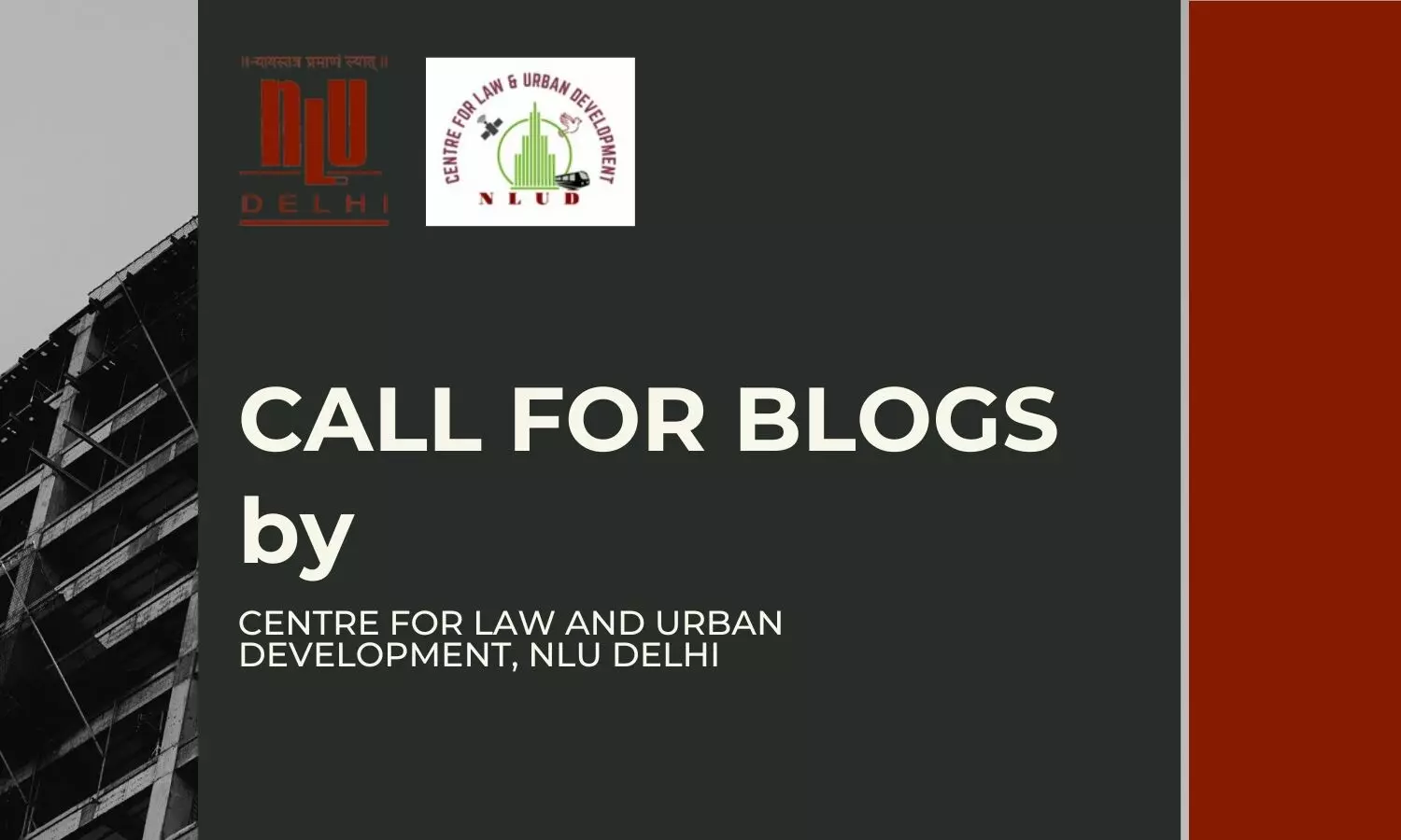 Call for Blogs Centre for Law and Urban Development NLU Delhi Call for Blogs Centre for Law and Urban Development NLU Delhi