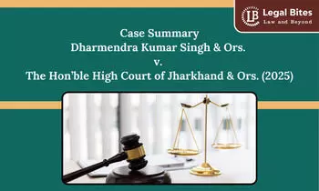 Case Summary: Dharmendra Kumar Singh & Ors. v. The Hon’ble High Court of Jharkhand & Ors. (2025) | Merit-Cum-Seniority in Judicial Service Case Summary: Dharmendra Kumar Singh & Ors. v. The Hon’ble High Court of Jharkhand & Ors. (2025) | Merit-Cum-Seniority in Judicial Service