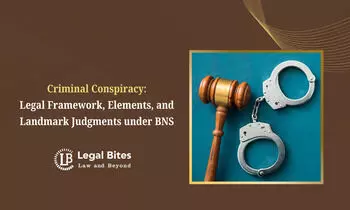 Criminal Conspiracy: Legal Framework, Key Elements, and Landmark Judgments under BNS | Bharatiya Nyaya Sanhita Criminal Conspiracy: Legal Framework, Key Elements, and Landmark Judgments under BNS | Bharatiya Nyaya Sanhita