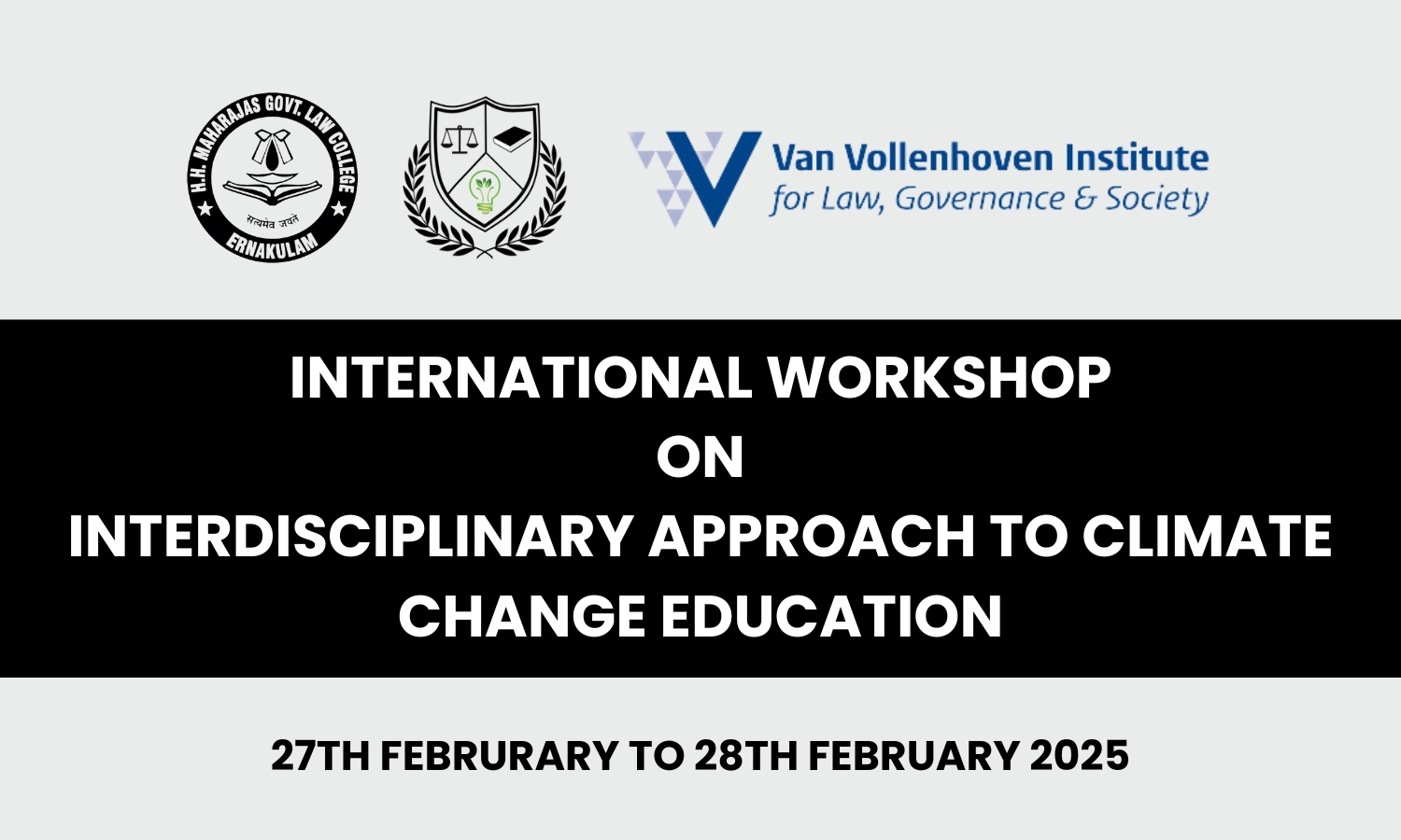 International Workshop on Interdisciplinary Approach to Climate Change Education Government Law College, Ernakulam International Workshop on Interdisciplinary Approach to Climate Change Education Government Law College, Ernakulam