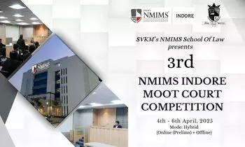 3rd NMIMS Indore Moot Court Competition 2025 [4th - 6th April 2025]