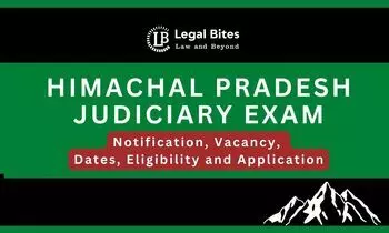 Himachal Pradesh Judiciary Exam: Notification, Vacancy, Dates, Eligibility and Application Himachal Pradesh Judiciary Exam: Notification, Vacancy, Dates, Eligibility and Application