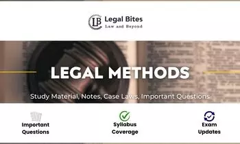 Legal Methods - Notes and Study Material