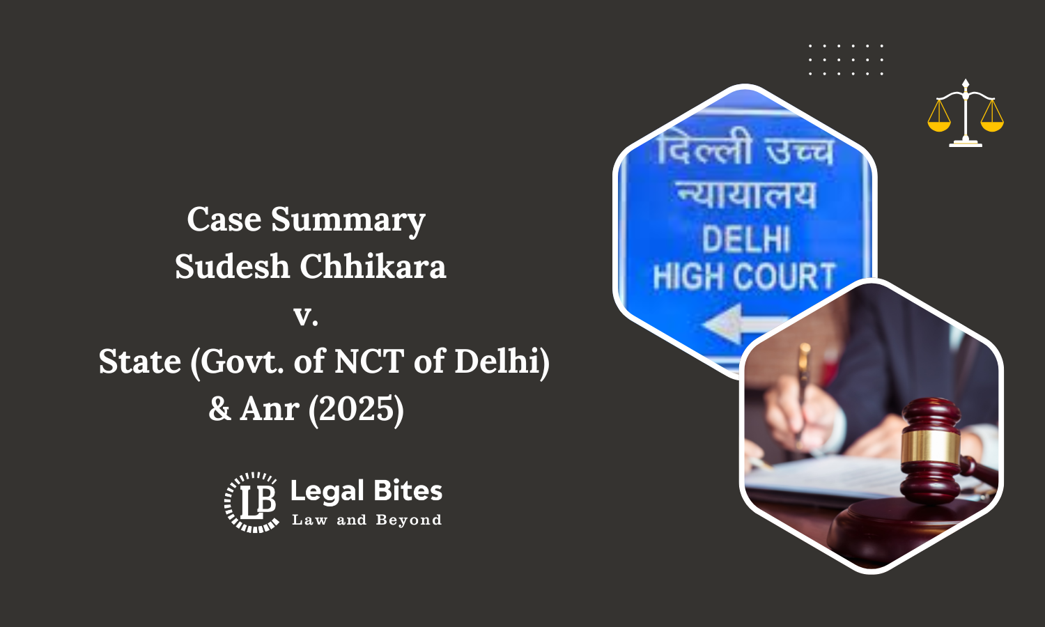 Case Summary: Sudesh Chhikara v. State (Govt. of NCT of Delhi) & Anr (2025) | Scope of Magistrates Power to Transfer Cases