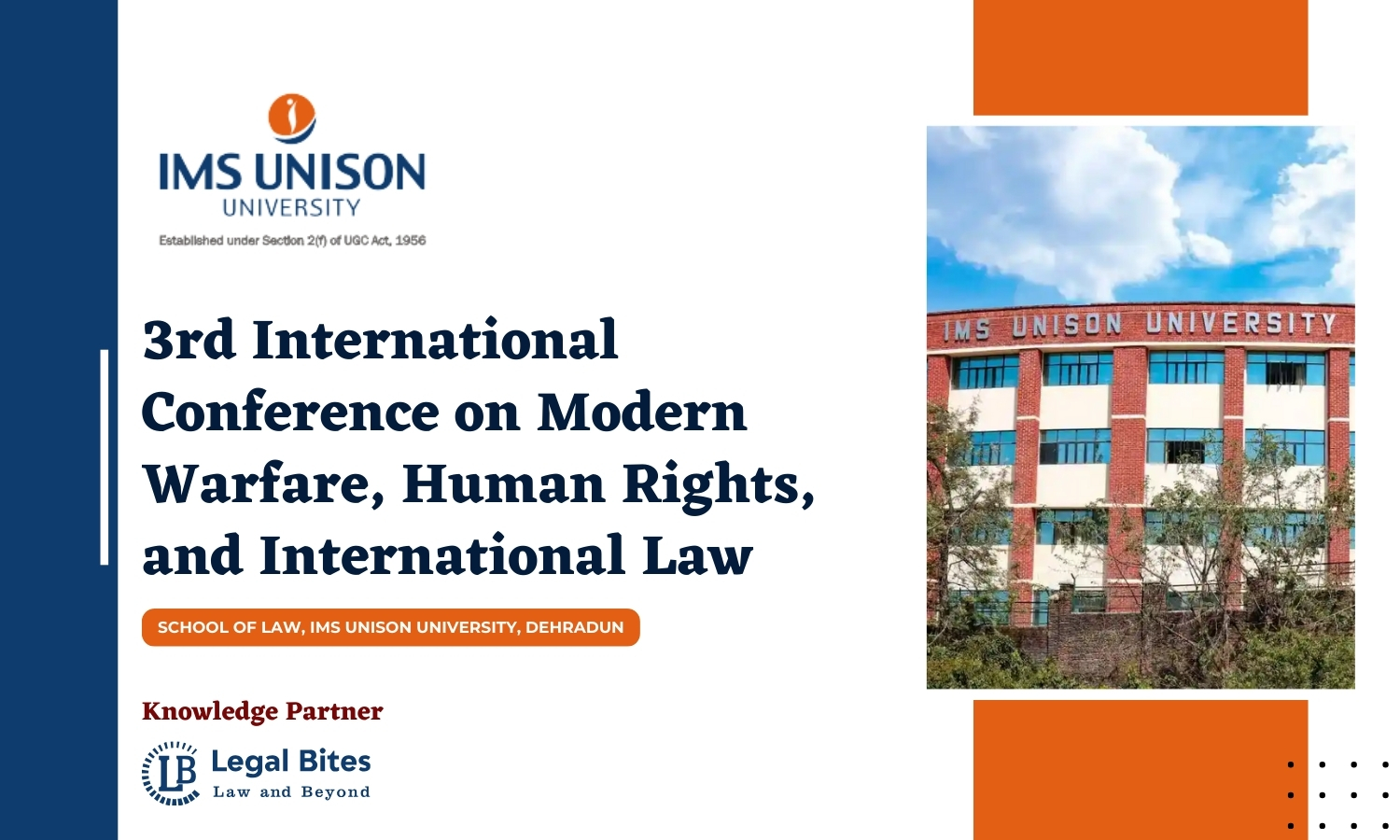 3rd International Conference on Modern Warfare, Human Rights, and International Law  IMS Unison University