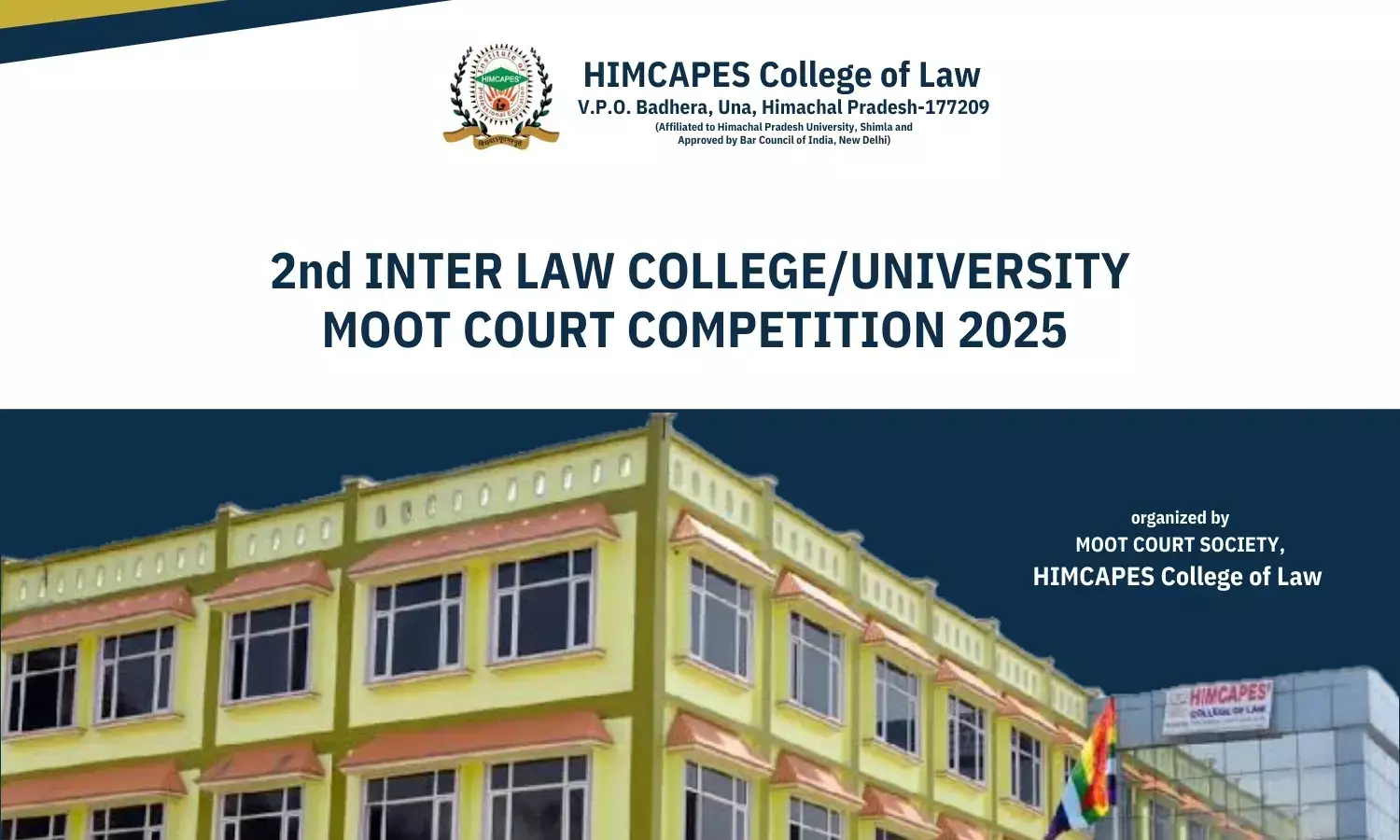 2nd Inter Law College Moot Court Competition 2025 [Cash Prizes worth 40k]  HIMCAPES College of Law, Himachal Pradesh