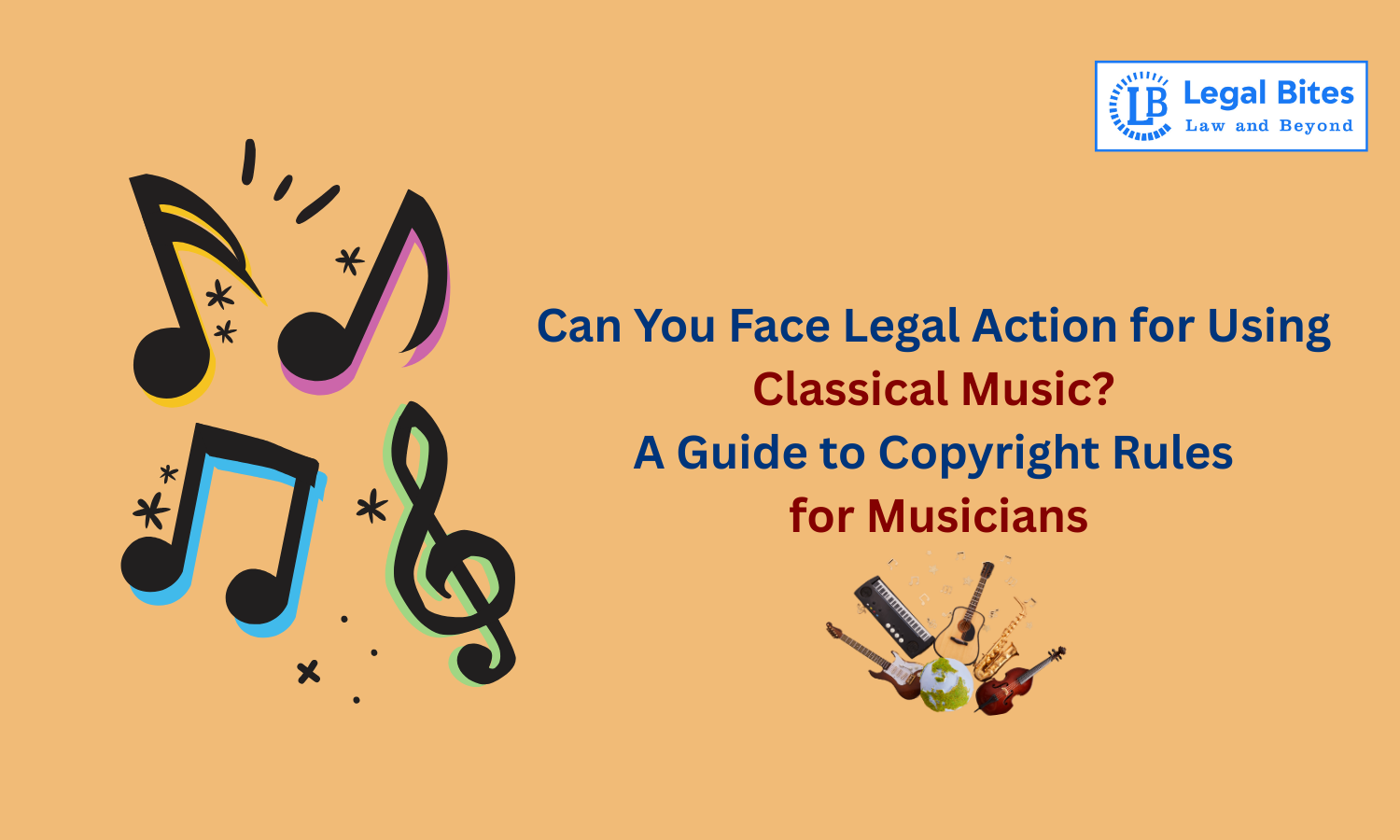 Can You Face Legal Action for Using Classical Music? A Guide to Copyright Rules for Musicians Can You Face Legal Action for Using Classical Music? A Guide to Copyright Rules for Musicians