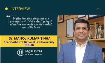 Leading DNLU to National Prominence: Prof. (Dr.) Manoj Kumar Sinha on Law Schools, International Law, and Digital Learning Leading DNLU to National Prominence: Prof. (Dr.) Manoj Kumar Sinha on Law Schools, International Law, and Digital Learning