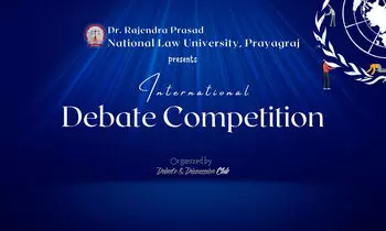RPNLU International Debate Competition 2025 [Cash Prizes upto 80k]