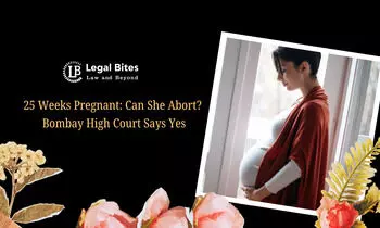 Can Social Stigma and Mental Trauma Justify Abortion at 25 Weeks? Heres What Bombay High Court Ruled