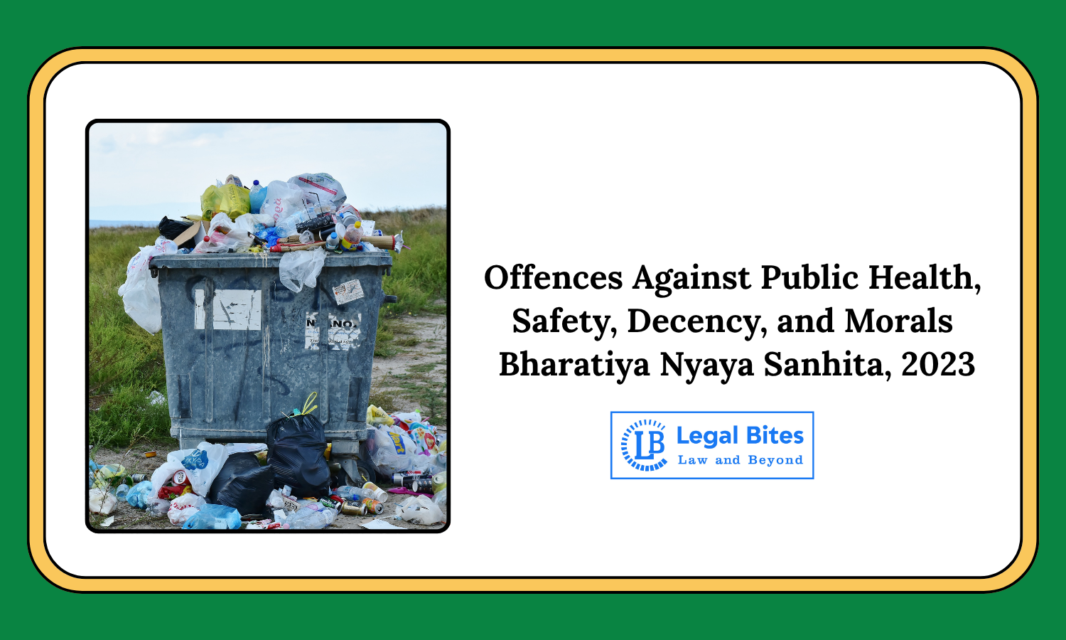 Offences Against Public Health, Safety, Decency, and Morals under the Bharatiya Nyaya Sanhita, 2023