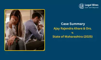 Case Summary: Ajay Rajendra Khare & Ors. v. State of Maharashtra (2025) | Abuse of Criminal Law in Matrimonial Matters Case Summary: Ajay Rajendra Khare & Ors. v. State of Maharashtra (2025) | Abuse of Criminal Law in Matrimonial Matters