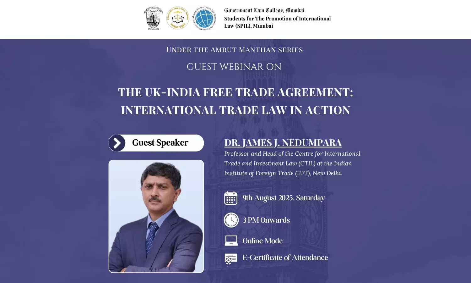 Guest Lecture on UK-India Free Trade Agreement International Trade Law in Action  GLC Mumbai [Aug 09]
