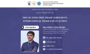 Guest Lecture on UK-India Free Trade Agreement International Trade Law in Action  GLC Mumbai [Aug 09]