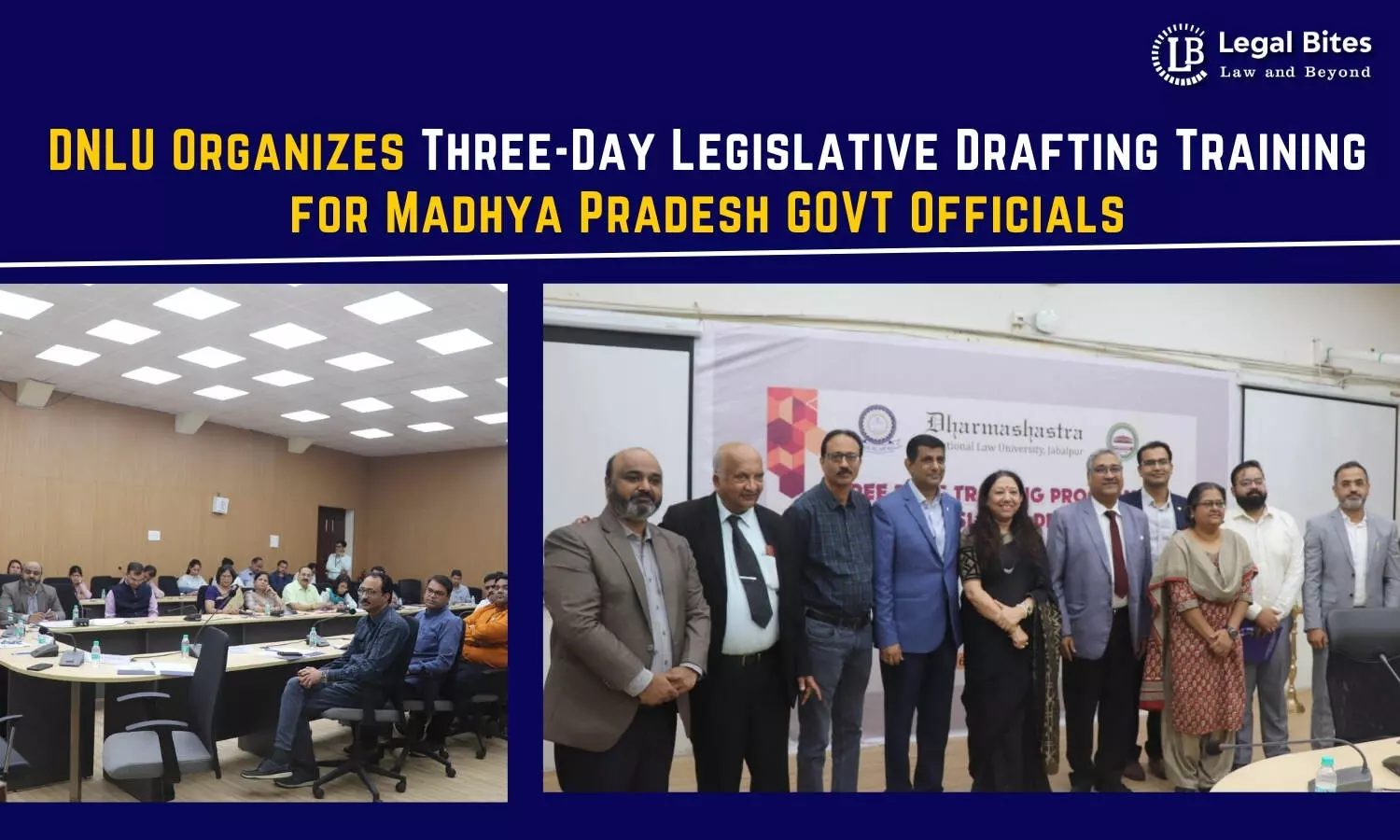 DNLU Organizes Three-Day Legislative Drafting Training for MP Govt Officials DNLU Organizes Three-Day Legislative Drafting Training for MP Govt Officials