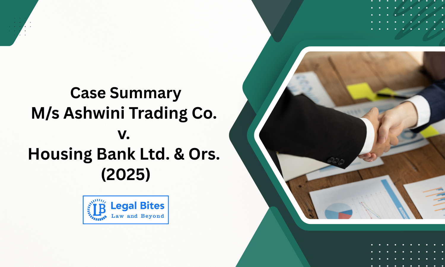 Case Summary: M/s Ashwini Trading Co. v. Housing Bank Ltd. & Ors. (2025) | Impact of Amalgamation on Debt Recovery