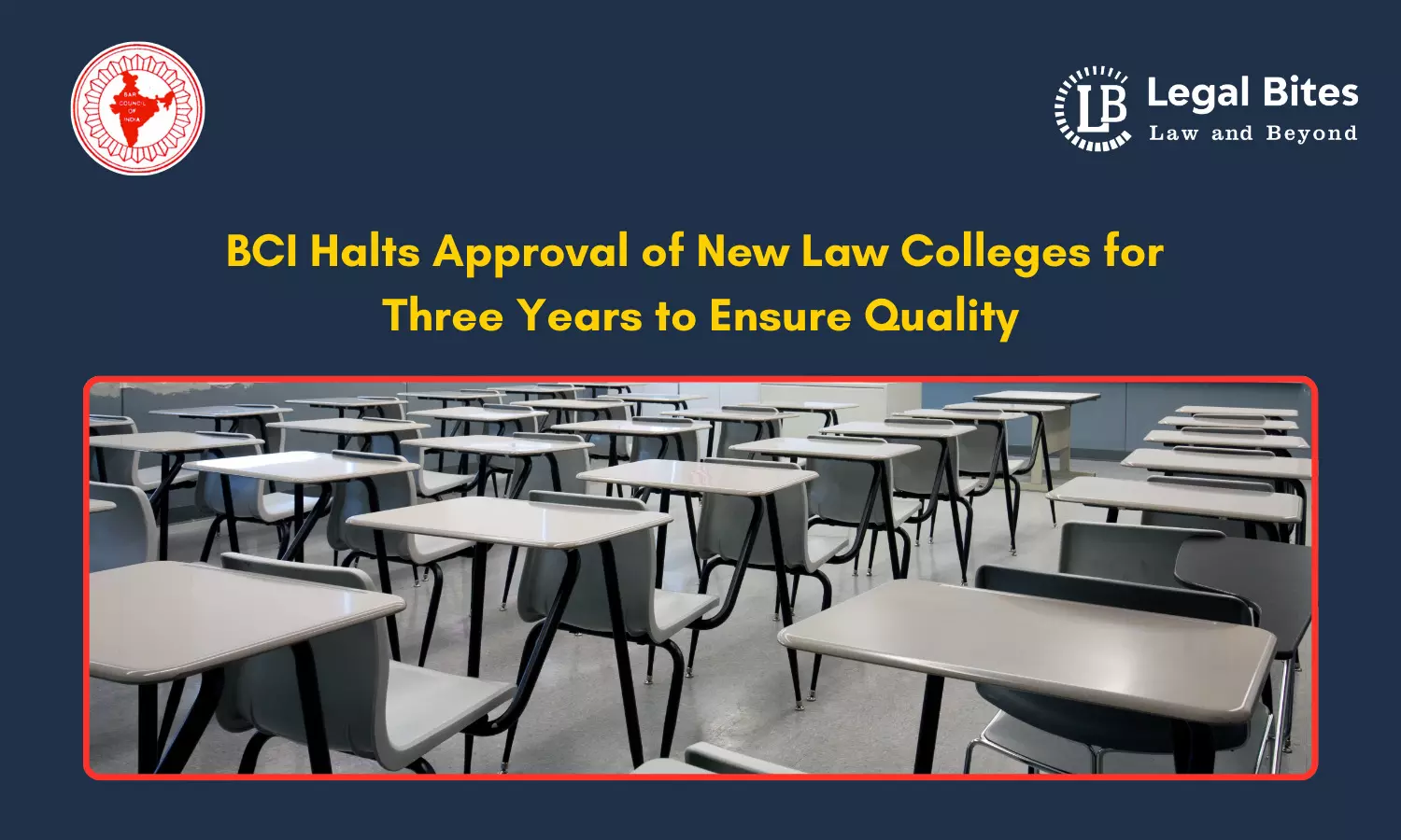 BCI Halts Approval of New Law Colleges for Three Years to Ensure Quality