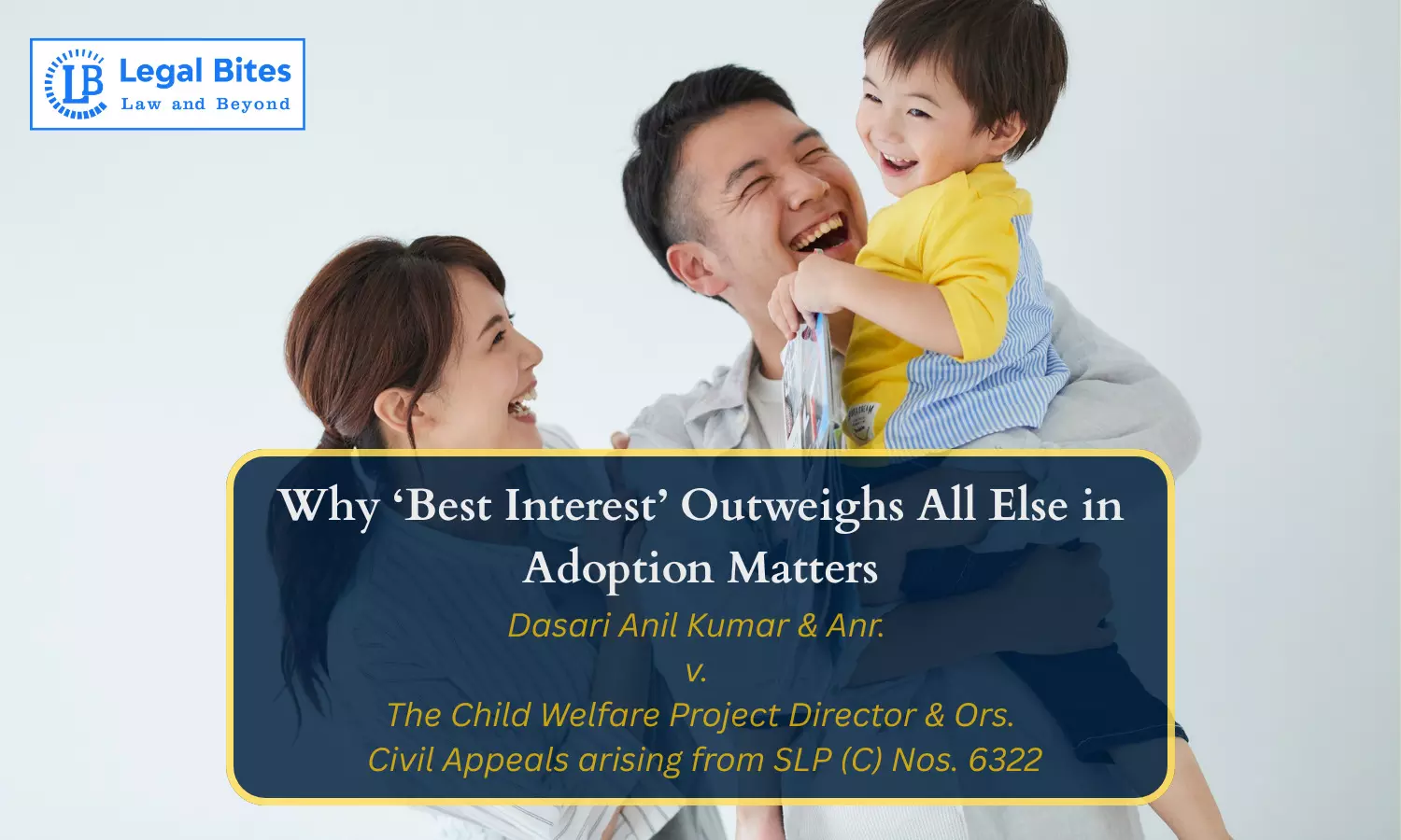 Is the Best Interest of the Child the Most Important Consideration in Adoption Disputes? Is the Best Interest of the Child the Most Important Consideration in Adoption Disputes?