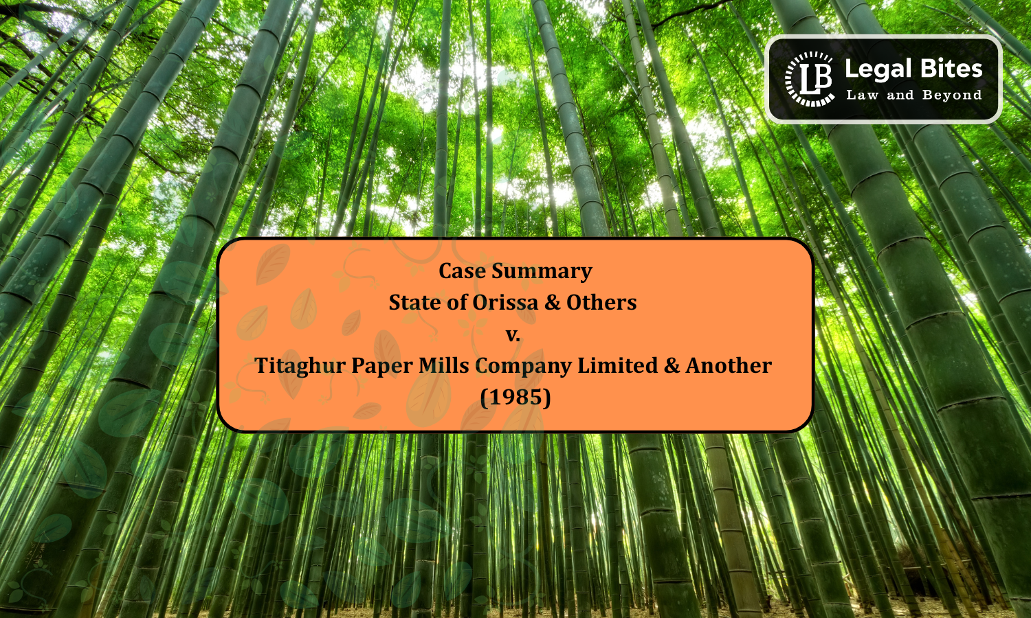 Case Summary: State of Orissa & Others v. Titaghur Paper Mills Company Limited & Another (1985) | Goods, Immovable Property, and Purchase Tax Case Summary: State of Orissa & Others v. Titaghur Paper Mills Company Limited & Another (1985) | Goods, Immovable Property, and Purchase Tax